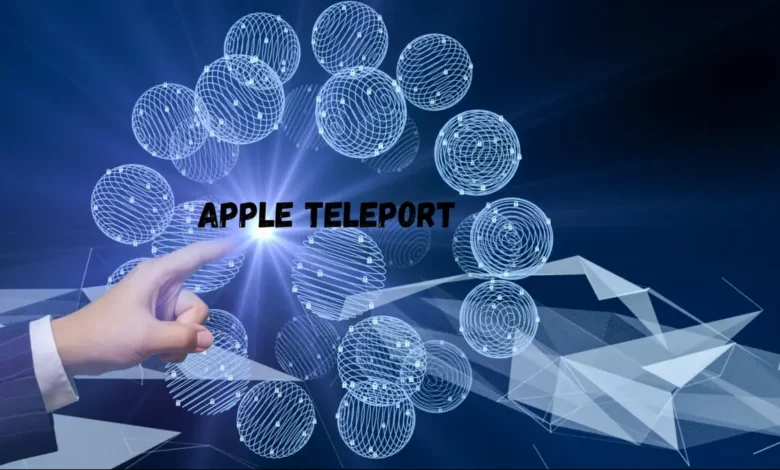 apple teleport